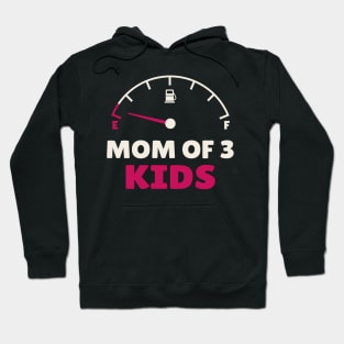 Mom of 3 Kids Hoodie